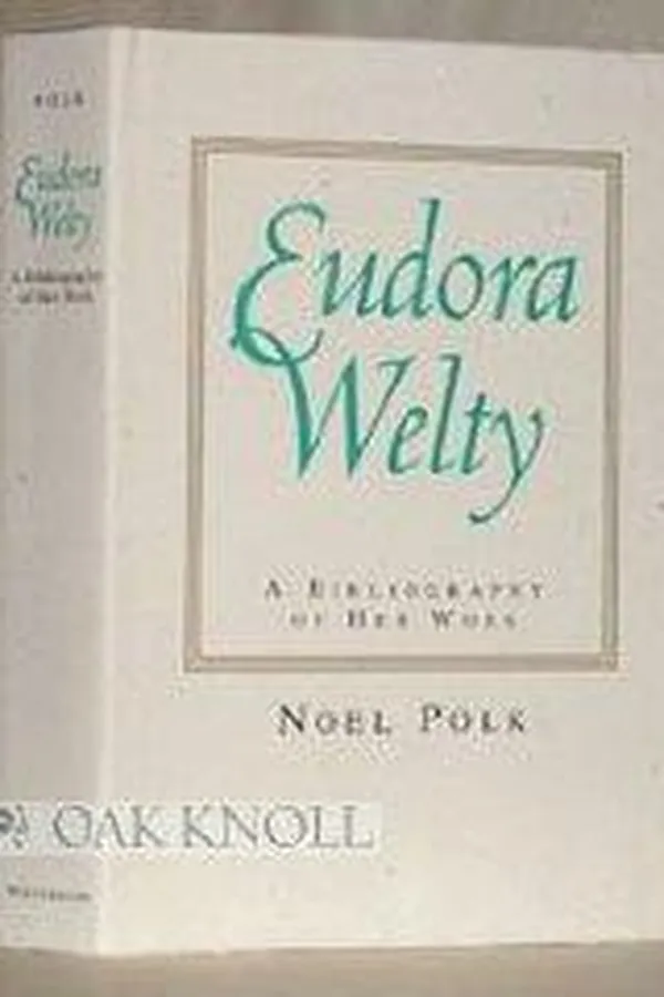 Capa de Eudora Welty--a bibliography of her work