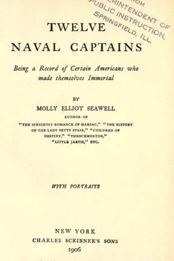 Capa de Twelve naval captains, being a record of certain Americans who made themselves immortal