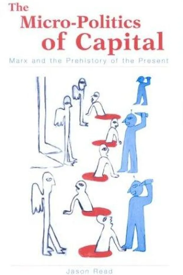 Capa de The Micro-Politics of Capital