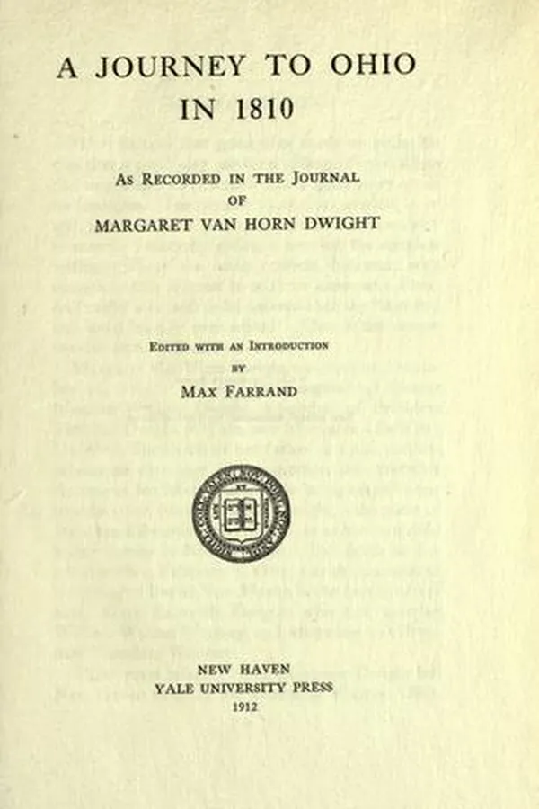 Capa de A journey to Ohio in 1810 as recorded in the journal of Margaret Van Horn Dwight