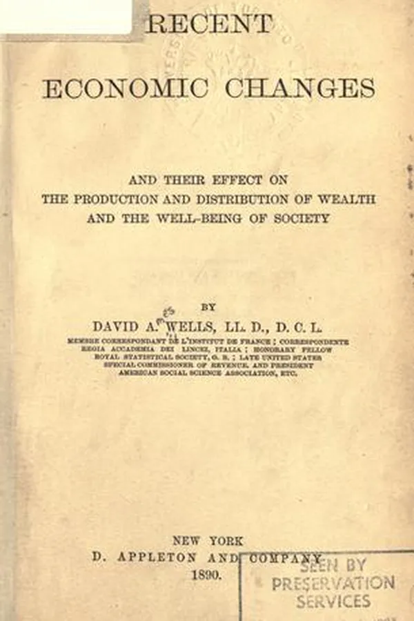 Capa de Recent economic changes, and their effect on the production and distribution of wealth and the well-being of society
