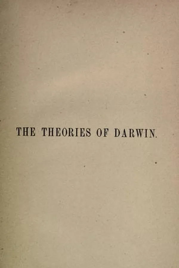 Capa de The theories of Darwin and their relation to philosophy, religion, and morality
