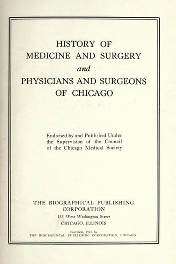 Capa de History of medicine and surgery and physicians and surgeons of Chicago