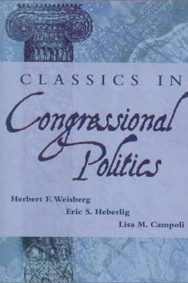 Cover of Classics in congressional politics
