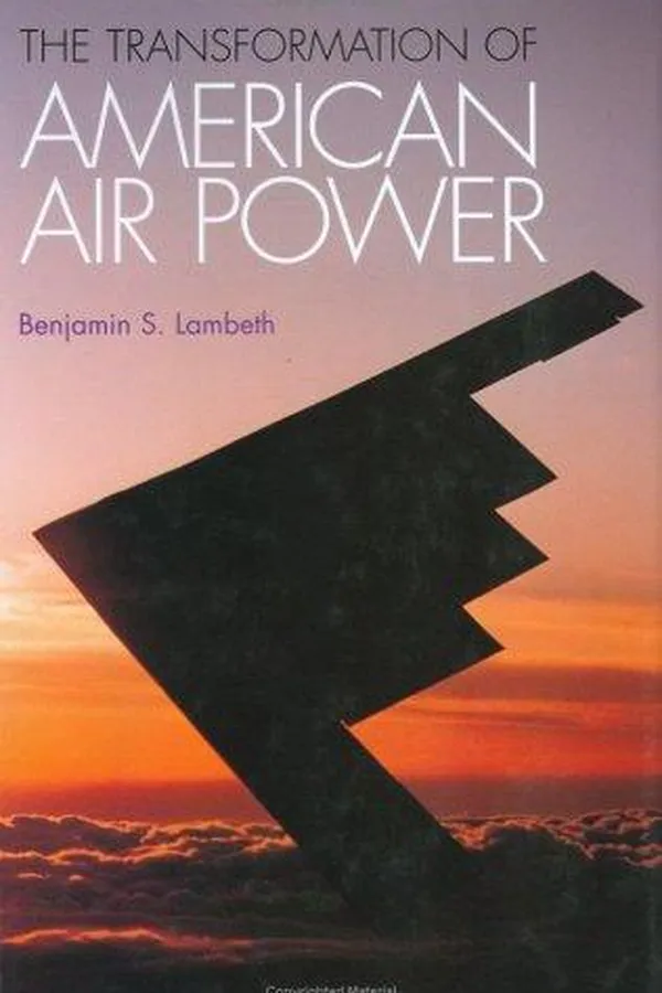 Capa de The Transformation of American Air Power (Cornell Studies in Security Affairs)