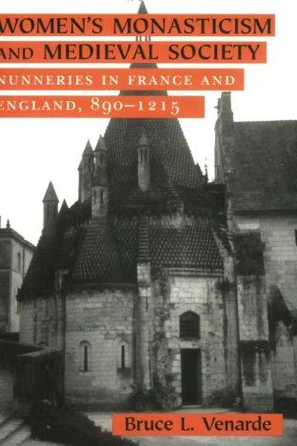 Capa de Women's Monasticism and Medieval Society