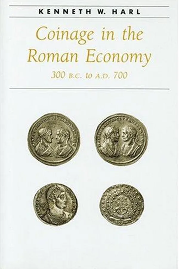 Capa de Coinage in the Roman economy, 300 B.C. to A.D. 700