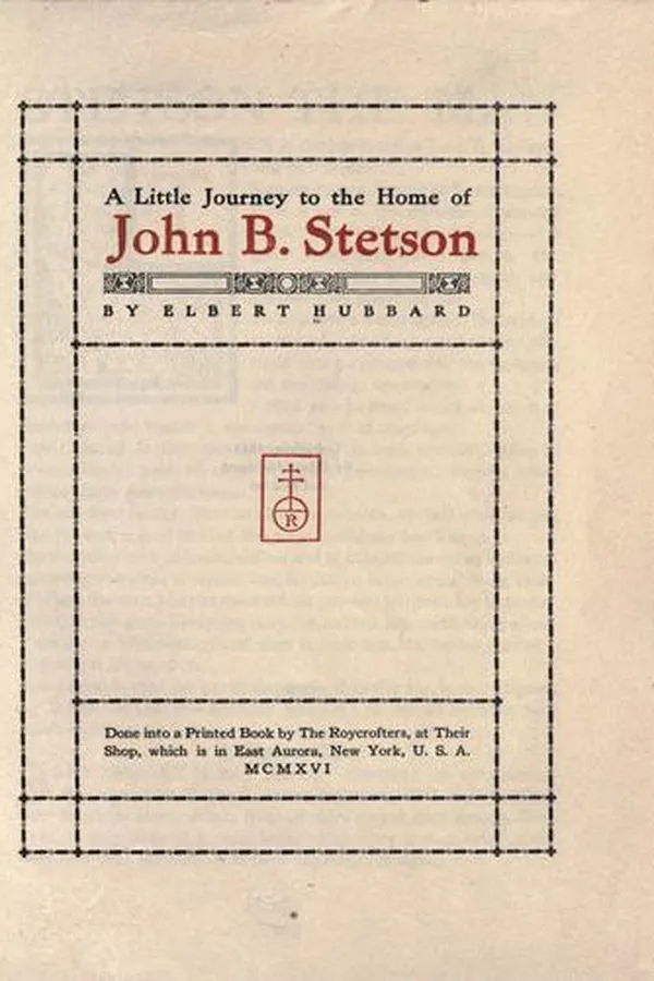 Capa de A little journey to the home of John B. Stetson