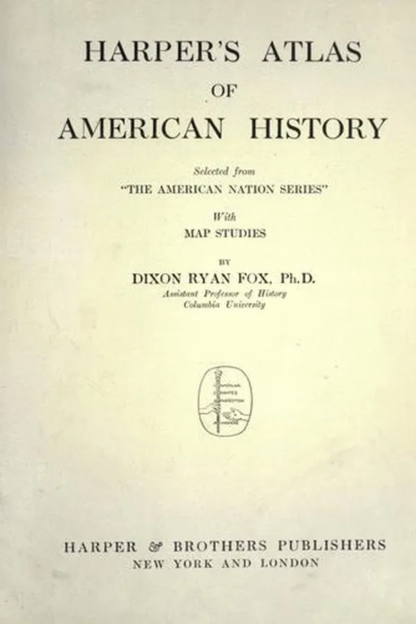 Capa de Harper's atlas of American history, selected from "The American nation series," with map studies