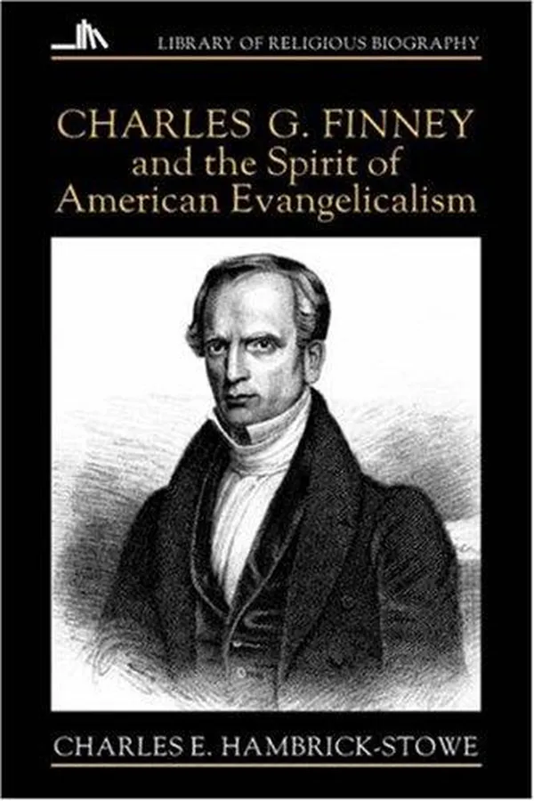 Capa de Charles G. Finney and the spirit of American Evangelicalism