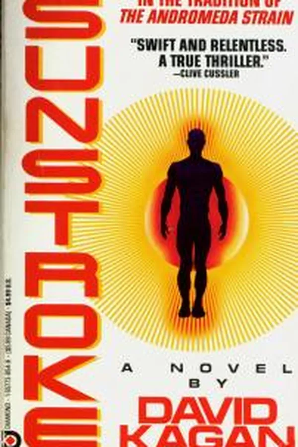 Capa de In The Tradition of The Andromeda Strain, "Swift and Relentless. A True Thriller."-Clive Cussler Sunstroke