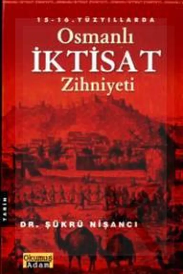 Capa de XV. XVI. yüzyıl Osmanlı iktisat zihniyeti