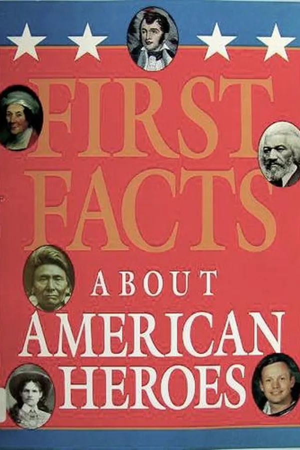 Capa de First facts about American heroes