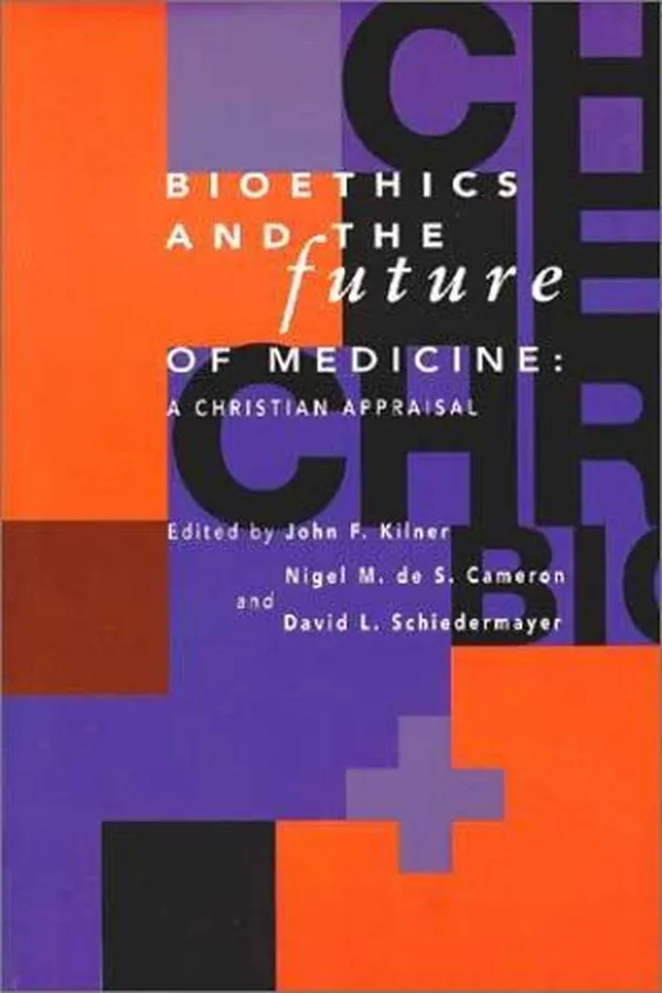 Capa de The Center for Bioethics and Human Dignity presents Bioethics and the future of medicine