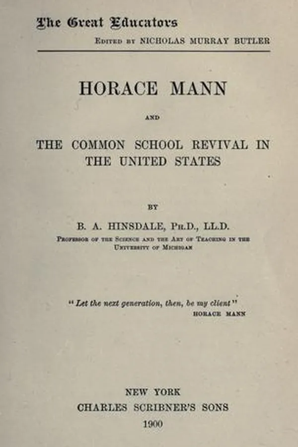 Capa de Horace Mann and the common school revival in the United States