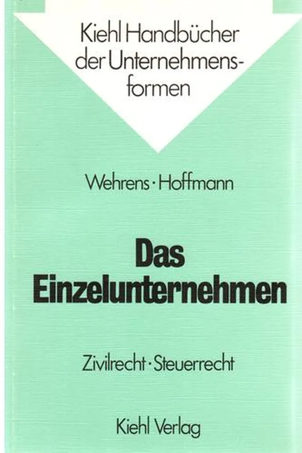 Capa de Das Einzelunternehmen.  Zivilrecht, Steuerrecht