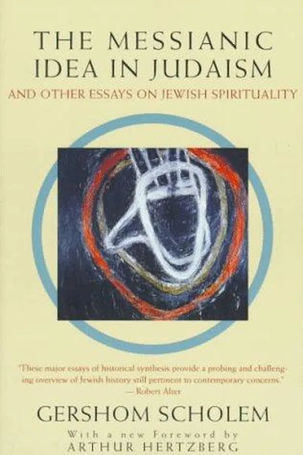 Capa de The Messianic idea in Judaism and other essays on Jewish spirituality