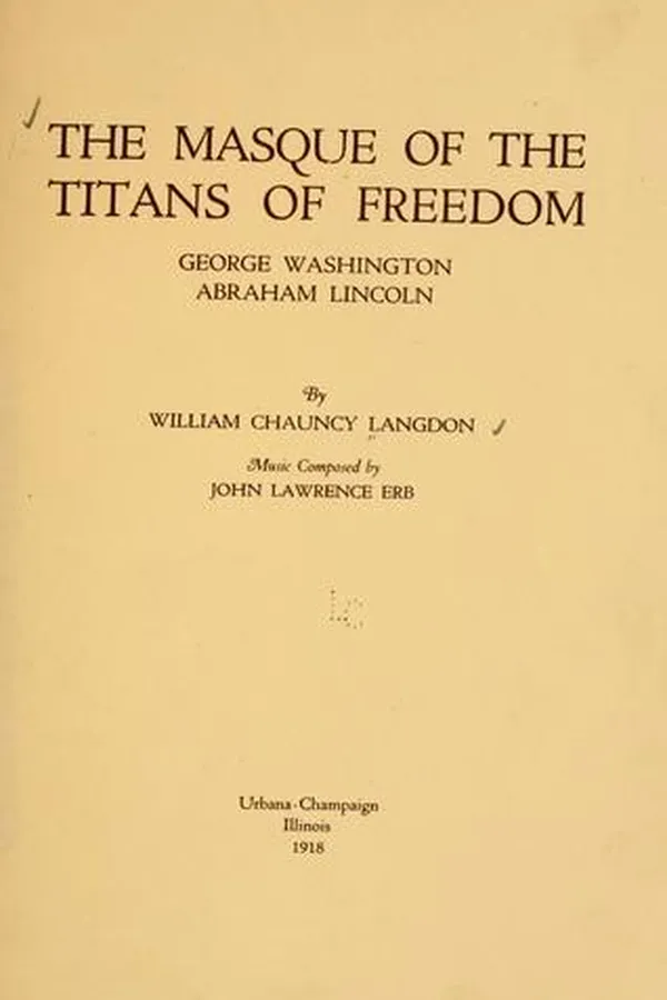Capa de The masque of the titans of freedom, George Washington, Abraham Lincoln