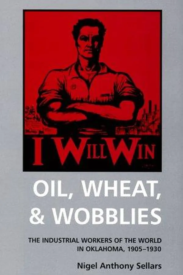 Capa de Oil, wheat & wobblies