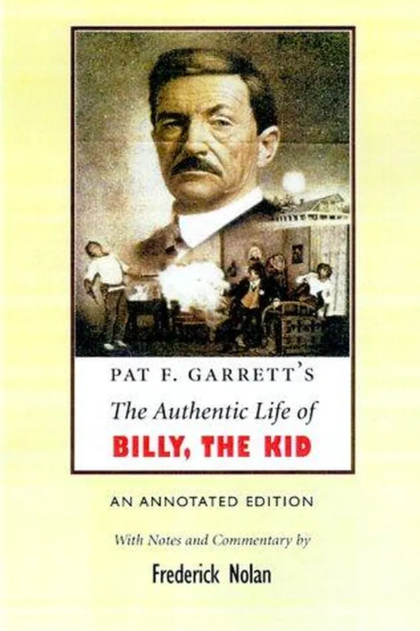 Capa de Pat F. Garrett's The authentic life of Billy, the Kid