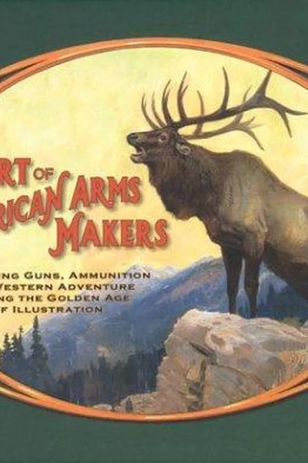 Capa de The art of American arms makers