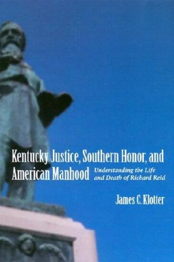Capa de Kentucky justice, southern honor, and American manhood