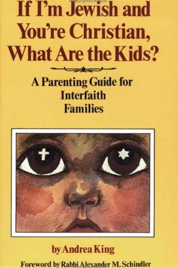 Capa de If I'm Jewish and you're Christian, what are the kids?