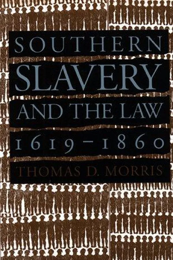 Capa de Southern slavery and the law, 1619-1860