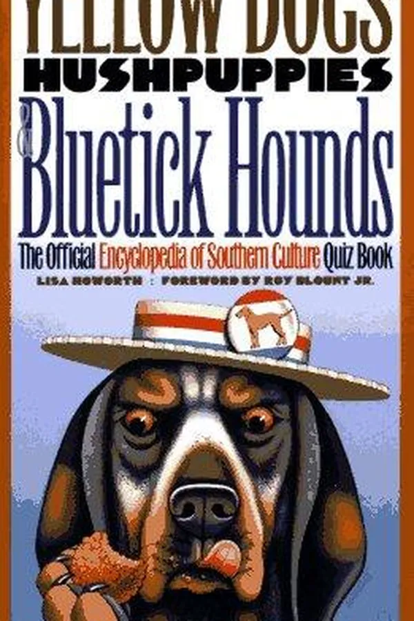 Capa de Yellow dogs, hushpuppies, and bluetick hounds