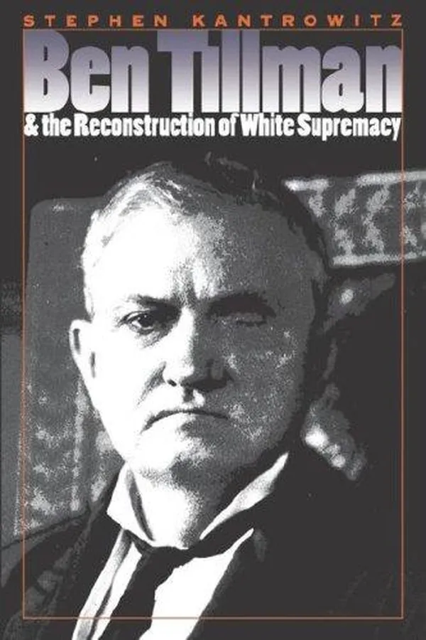 Capa de Ben Tillman & the reconstruction of white supremacy
