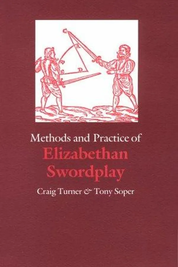 Capa de Methods and practice of Elizabethan swordplay