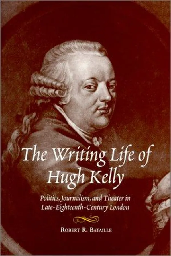 Capa de The writing life of Hugh Kelly
