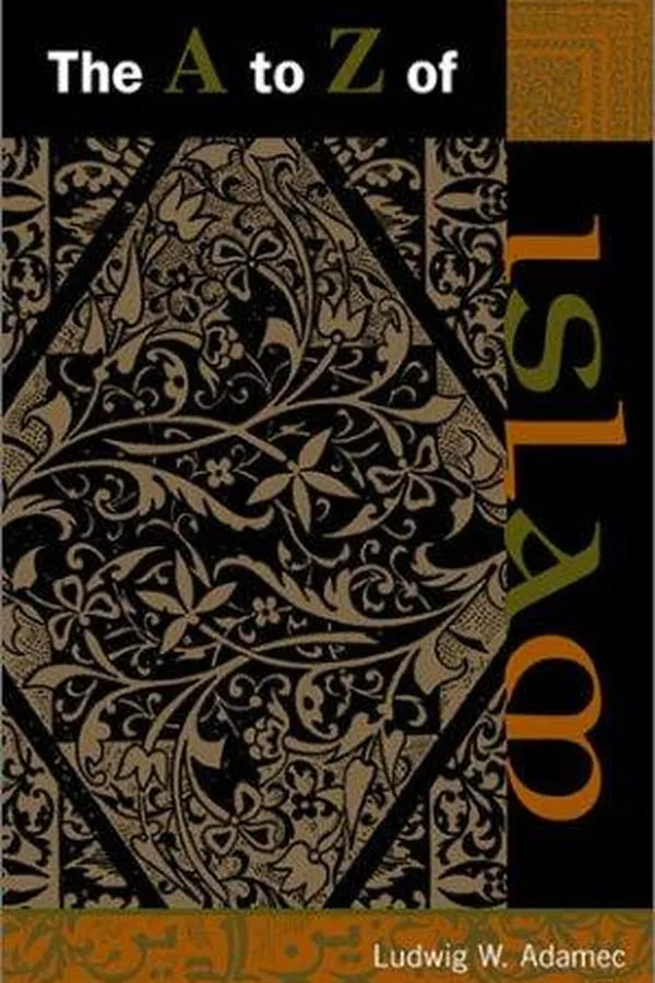 Capa de The A to Z of Islam (Historical Dictionaries of Religions, Philosophies, and Movements)