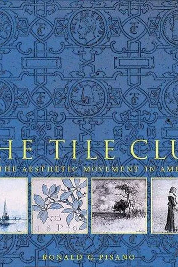 Capa de The Tile Club and the aesthetic movement in America