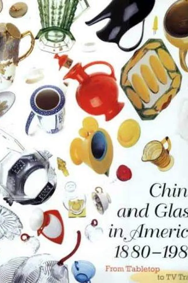 Capa de China and glass in America, 1880-1980