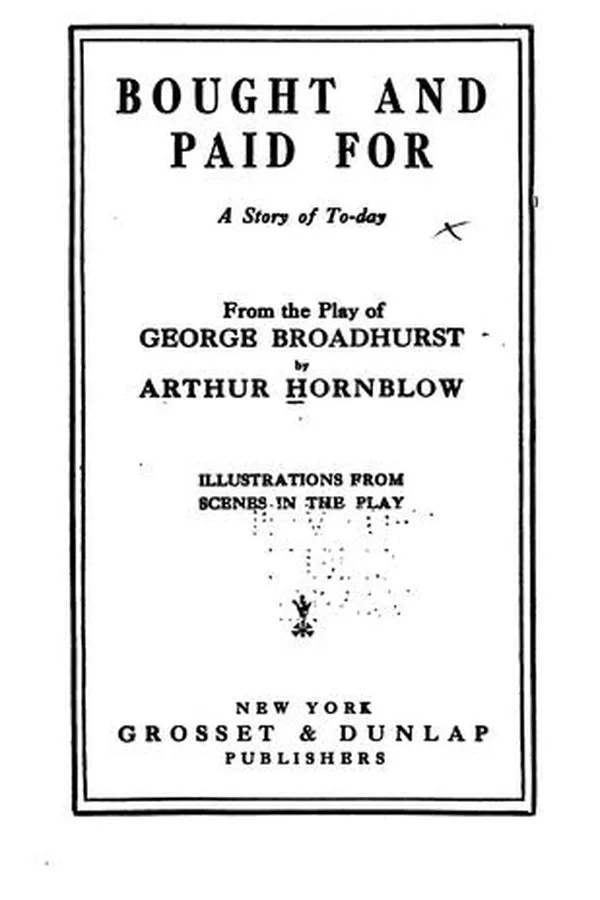 Capa de Bought and Paid for: A Story of To-day