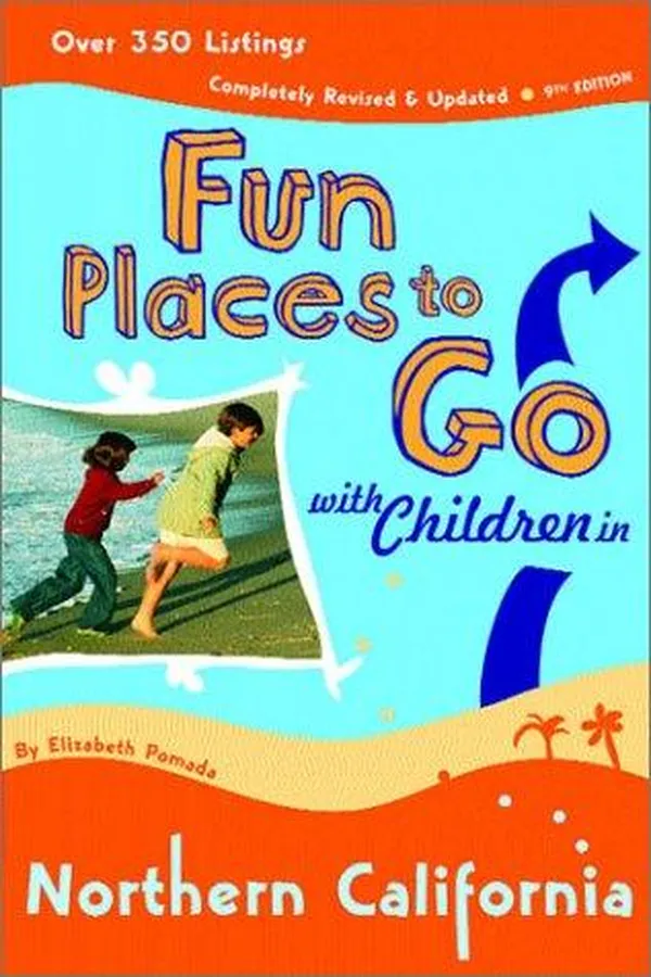 Capa de Fun Places to Go With Children in Northern California