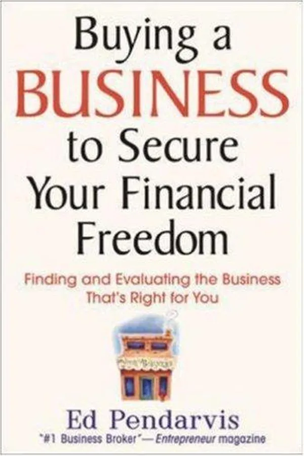 Capa de Buying a business to secure your financial freedom