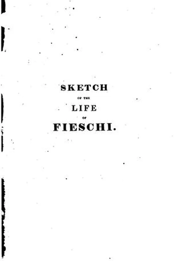 Capa de An historical and biographical sketch of Fieschi