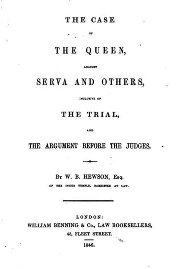 Capa de The Case of the Queen, Against Serva and Others: Inclusive of the Trial, and the Argument Before ...