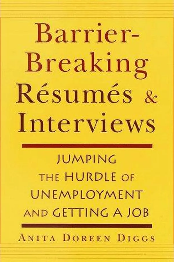 Capa de Barrier-breaking résumés and interviews : jumping the hurdle of unemployment and getting a job