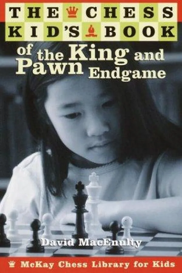 Capa de The chess kid's book of the king and pawn endgame