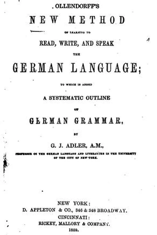 Capa de Ollendorff's New Method of Learning to Read, Write, and Speak the German Language: To which is ...