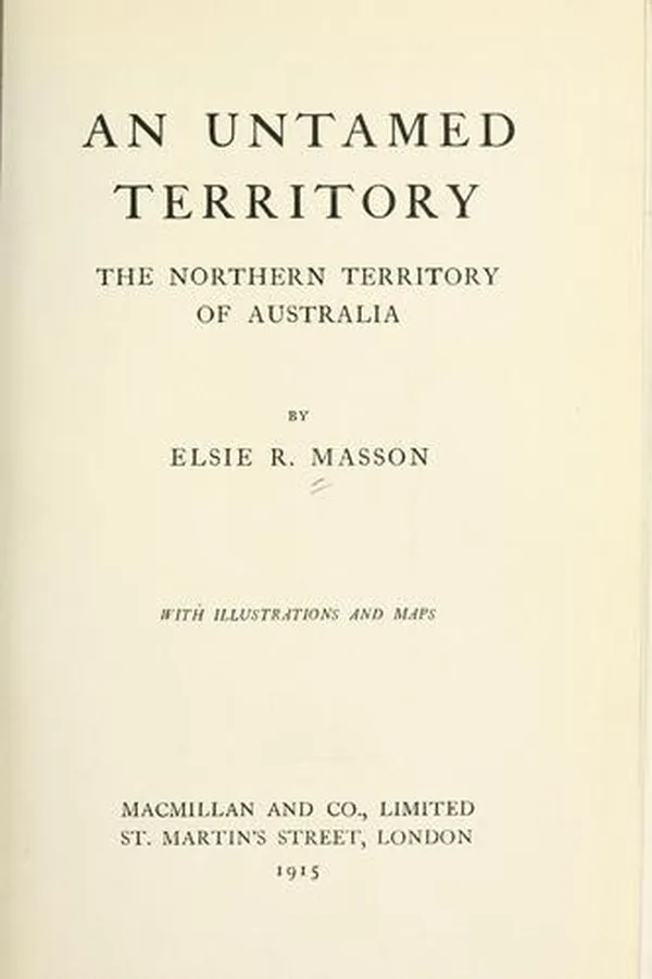 Capa de An untamed territory, the Northern Territory of Australia