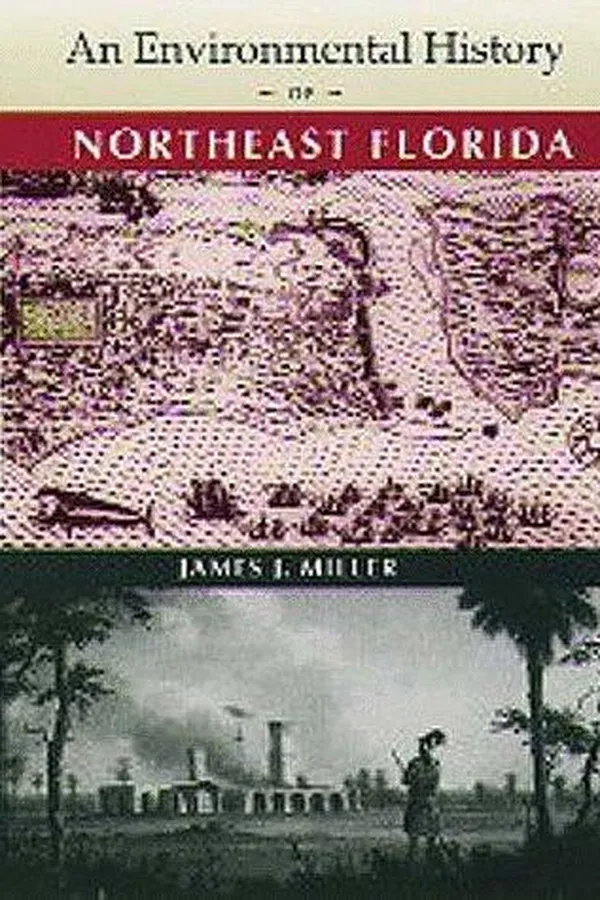 Capa de An environmental history of northeast Florida