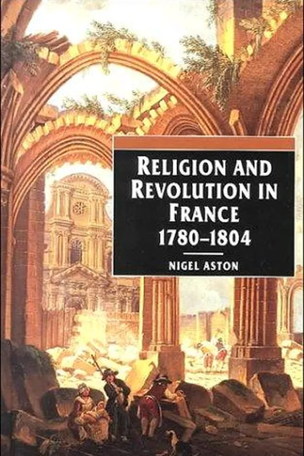 Capa de Religion and Revolution in France, 1780-1804