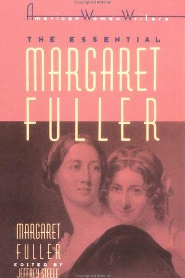 Capa de The Essential Margaret Fuller by Margaret Fuller (American Women Writers Series)