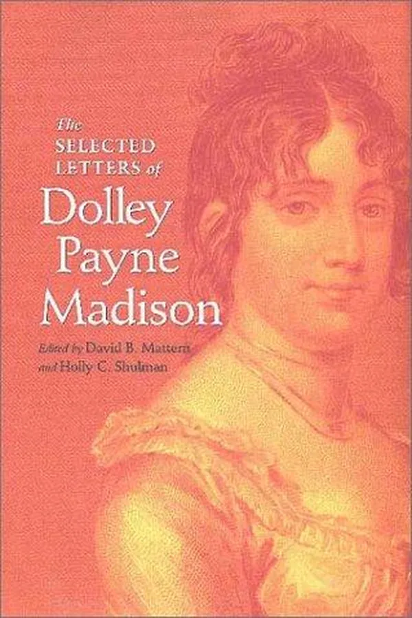 Capa de The selected letters of Dolley Payne Madison