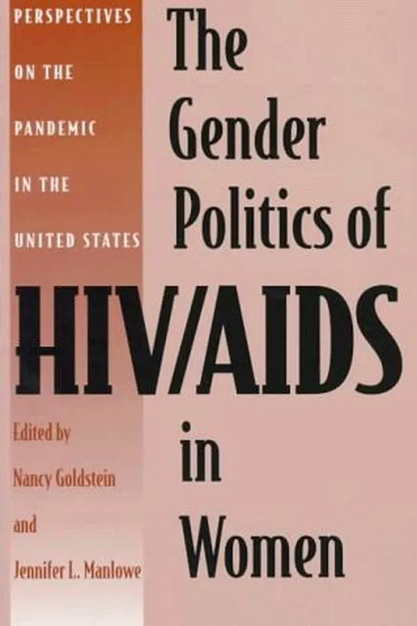 Capa de The Gender politics of HIV/AIDS in women