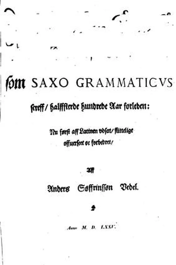 Capa de Den danske krønike af Saxo Grammaticus oversat af Aders Sørensen Vedel trykt paa ny og tilligemed Vedels levnet af C. F. Wagener udg